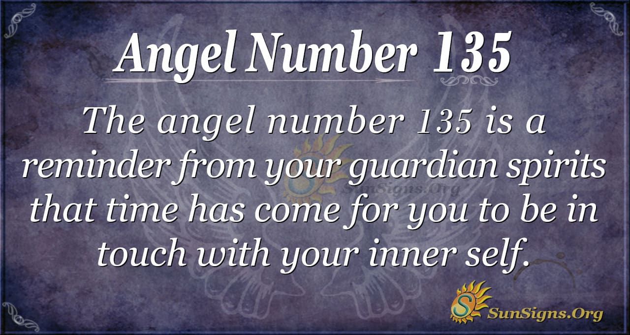 2ce29388aa0737c3b31d834f29522e6a 135 Angel Number Meaning: What It Means For You