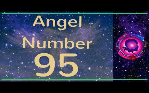 Seeing Angel Number 95? Discover the Powerful Message Now
