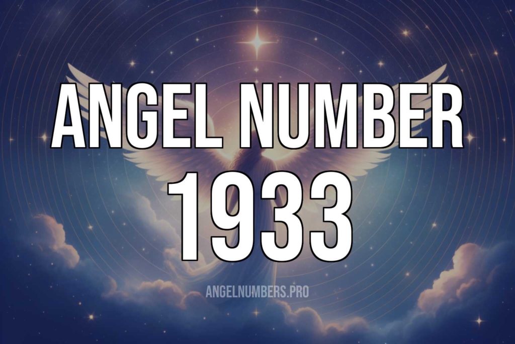 4415b6a3074aec424ae29c6e6c4a195a Unlocking Angel Number 1933 Meaning in Your Daily Life