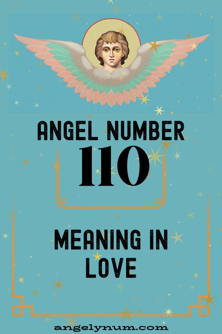 565f861f0f5e506505dc4356a61d94e3 110 Angel Number Love Meaning: What It Means for Your Relationships