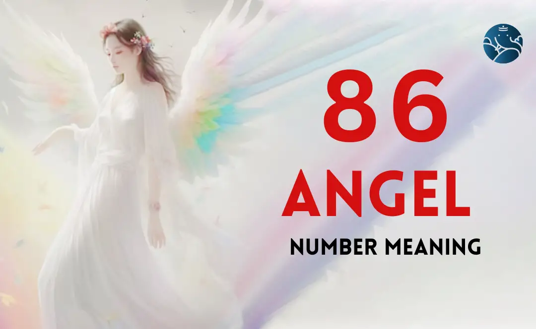 673b14040389c2e4b9b45cf65f533a81 What Does 86 Angel Number Mean? Your Questions Answered Here