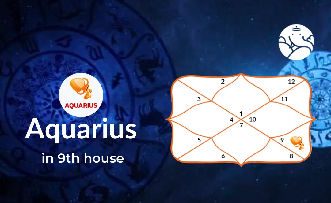bd0cb417087e41b7472cb148e1f5d71e Having aquarius in 9th house : What you need to know now