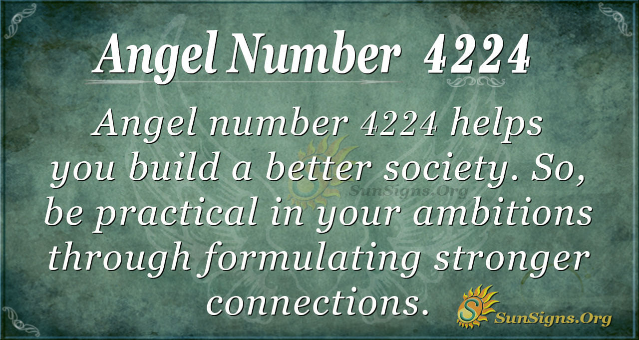 d532b7772bc7a00193fa05f855c08636 4224 Angel Number Meaning: What It Means For You?