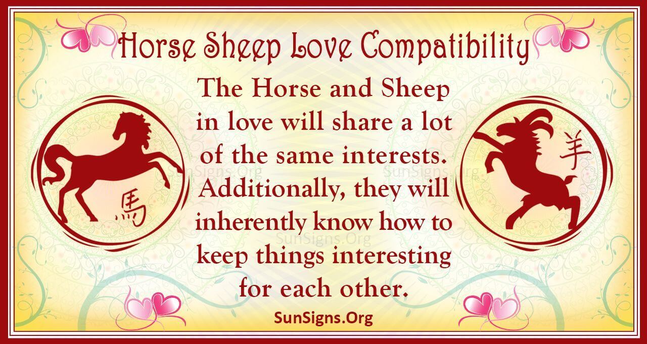 10af754a9379183abc5d64501a680692 Horse and Sheep Compatibility: How well do these two zodiac signs really get along?
