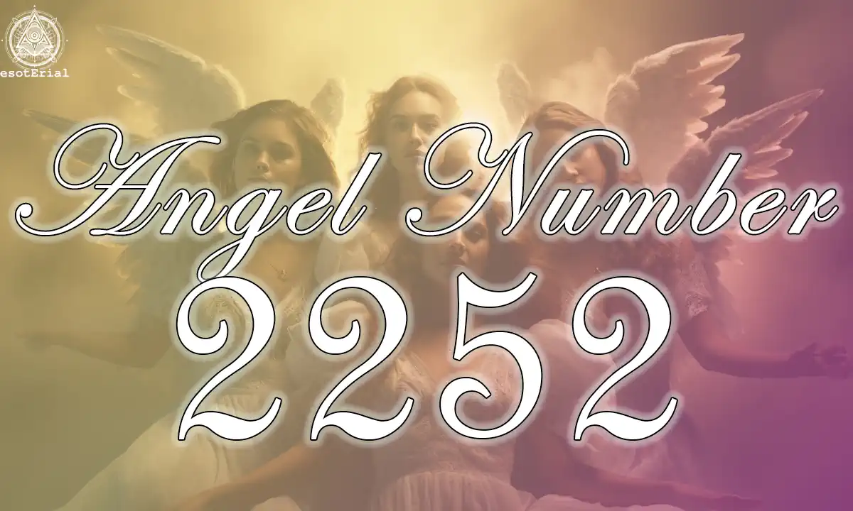 3c9a4407e606b277e3c80414a48582f6 Decoding 2252 angel number: Discover its impact on your life.