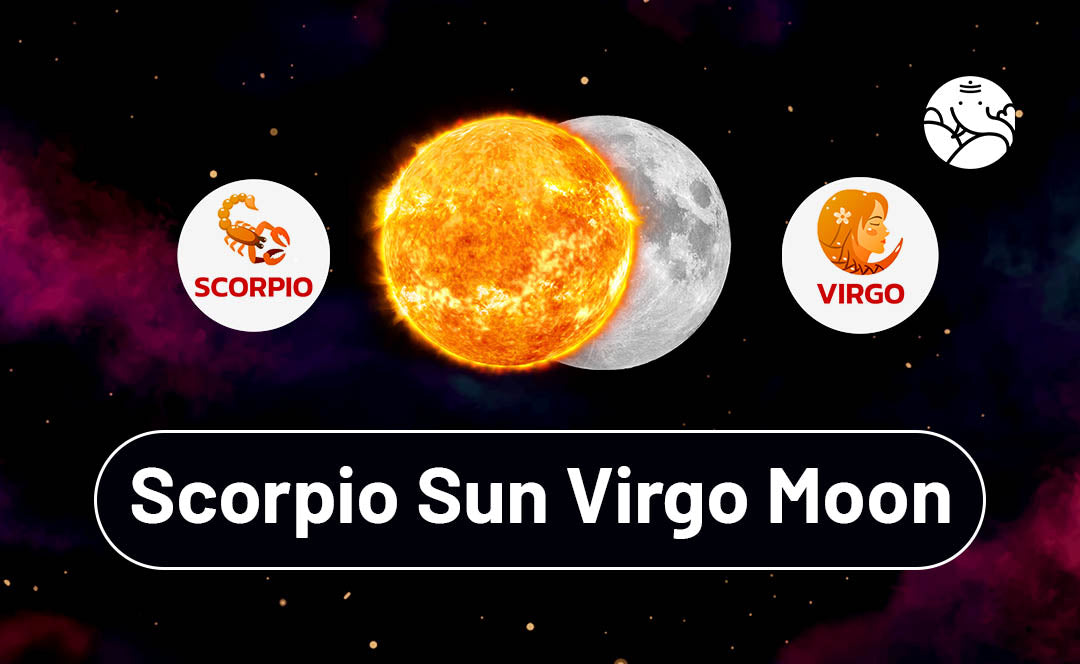 728d7a279dc512f1ccf925b3b8d51fcc Sun in Scorpio, Moon in Virgo: Are They a Good Match?
