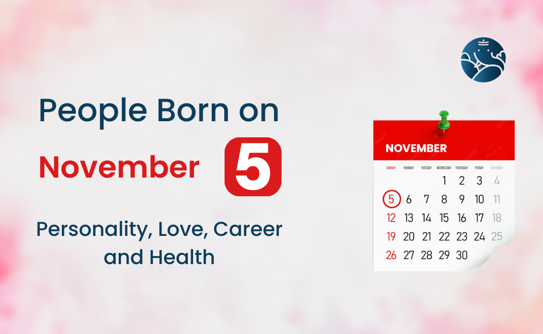 de1af630b246948d9ee3b253b83be519 Born on November 5? Your Personality Traits and November 5 Birthday Personality.