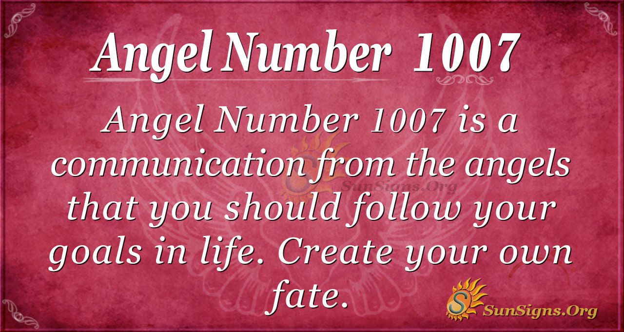 2e0672db64ac44fba692d3b07baadfd4 1007 Angel Number: What is your Gardian angel trying to tell you?