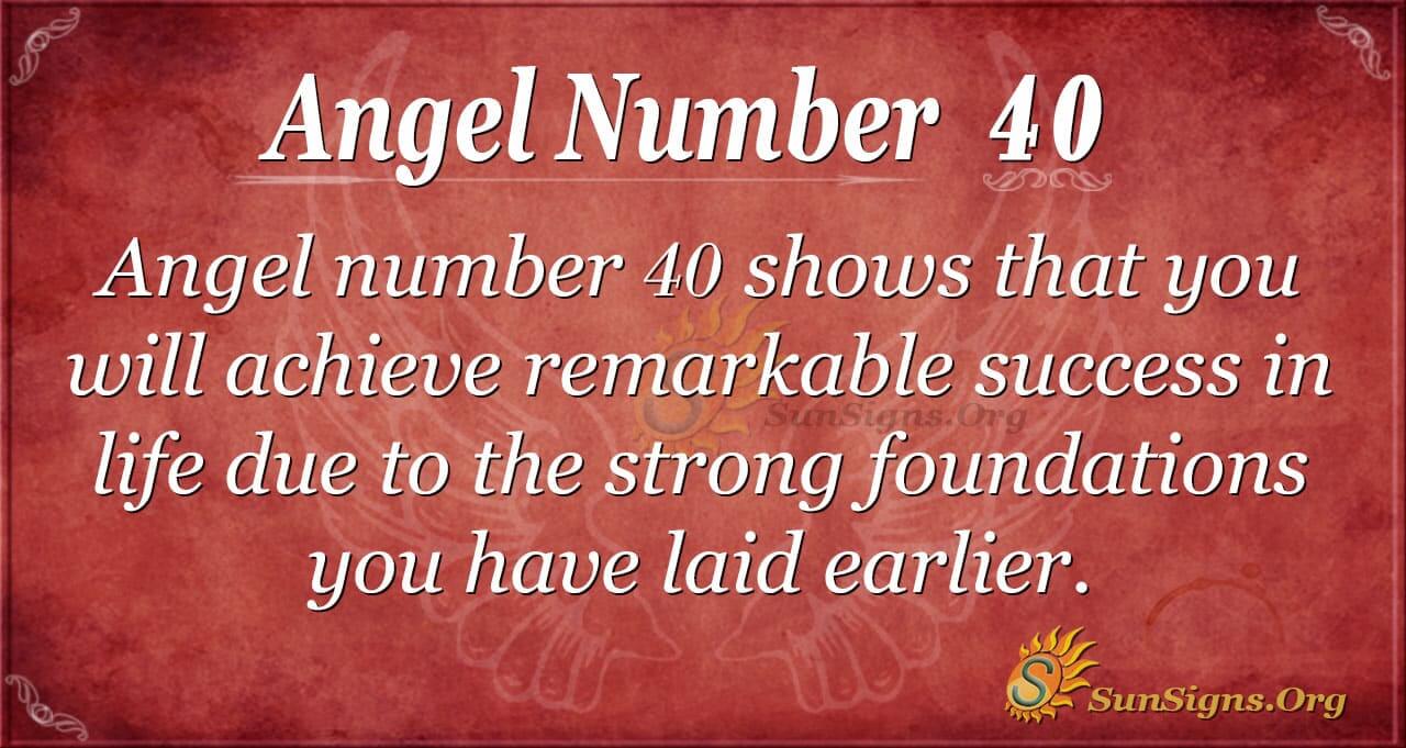 2e3b6a7ae87c1a136d01acaf9a325a8a Angel Number 40: Is This a Message from Your Angels? Find Out!