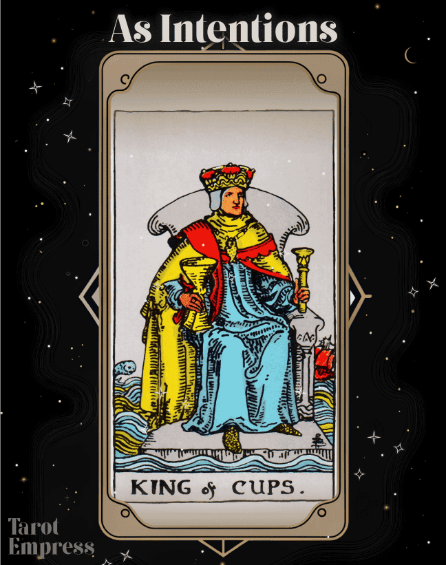 362d1089f258285ff4824dfa1cba5139 Decoding King of Cups Intentions: Love, Career, and More!