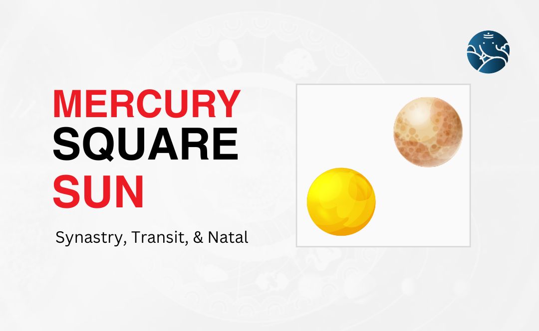 54ad92b3c0a573bf91f82f80d61c984f Mercury Square Sun in Synastry: Communication Breakdown or Growth?