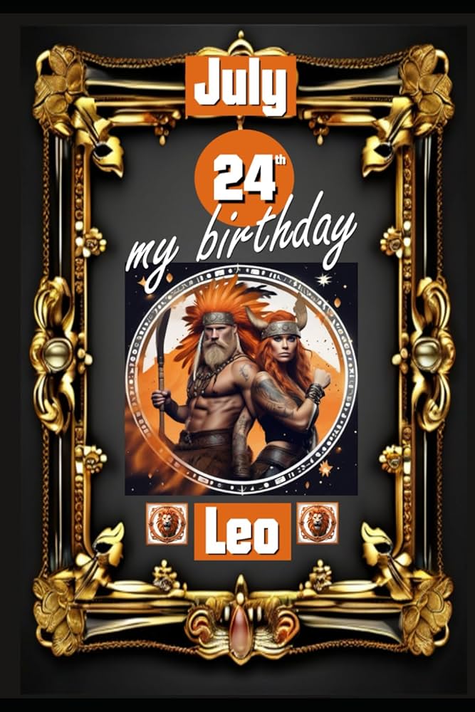 7215e77825442359531bb0c2830a66ee Sharing a Birthday on July 24th? Explore Your personality.