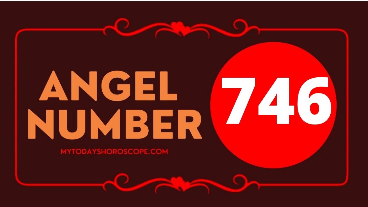 7900915027df0b70dfca743fc0f451e8 Decode Angel Number 746: Love, Career, and Twin Flames.