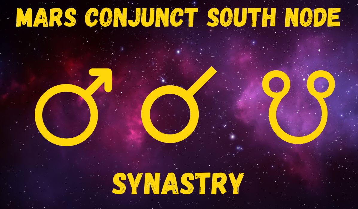 ebba38e7e63a94fdb19ed0c842e9818b Synastry Deep Dive: Mars Conjunct South Node, Exploring the Karmic Ties and Passionate Bonds.