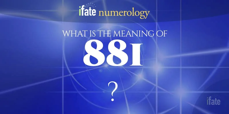 02225a3afc3cc429e117b75b2c7dcc72 The Meaning of 881: A Quick and Easy Guide for all
