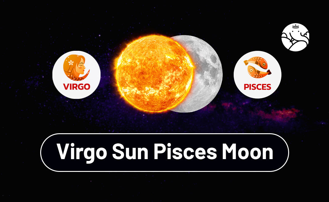 337f990201c5fecffa473cd18ccdb49c Virgo Sun Pisces Moon: Whats This Combo All About?
