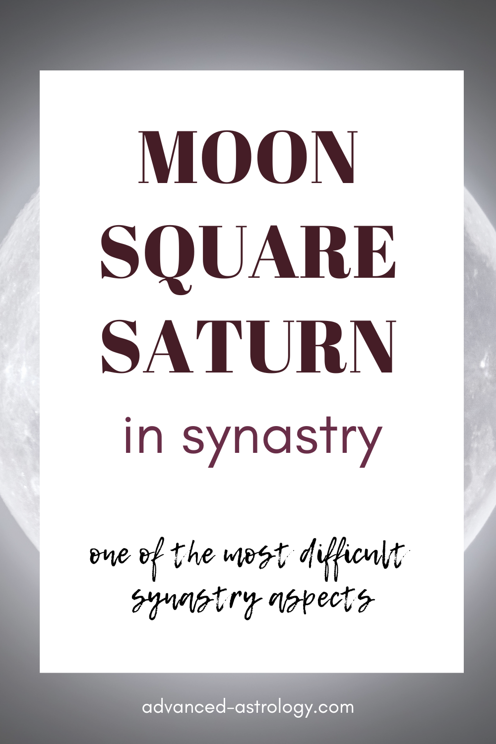 547b49c238f936c56e04695177f6f7b8 Synastry: Saturn Square Moon: How to Deal with This Difficult Relationship Aspect