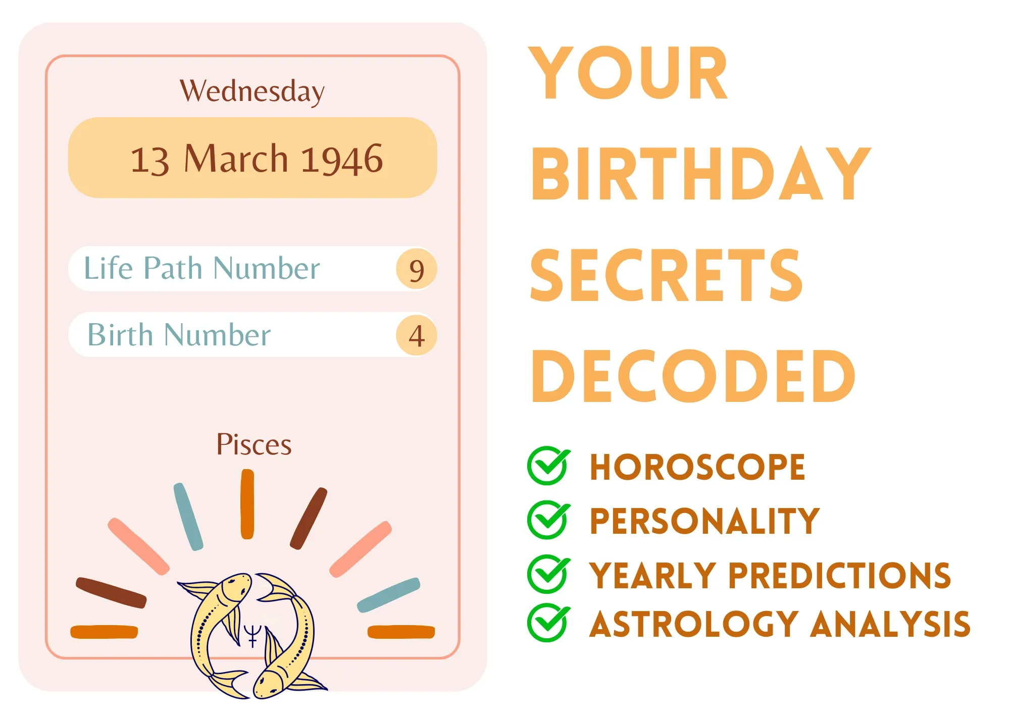 5b4814693bcdef2f335f7c394f93e8b3 March 13 Birthday Horoscope: Pisces Secrets,and future predict.